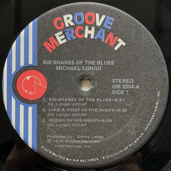 MICHAEL LONGO / 900 SHARES OF THE BLUES - US Groove Merchant Original