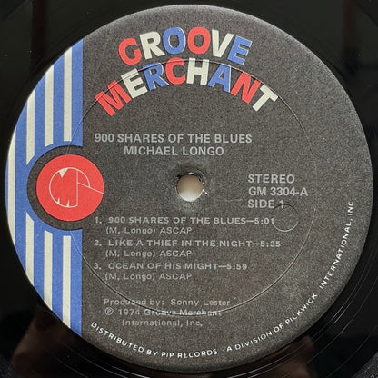 MICHAEL LONGO / 900 SHARES OF THE BLUES - US Groove Merchant Original