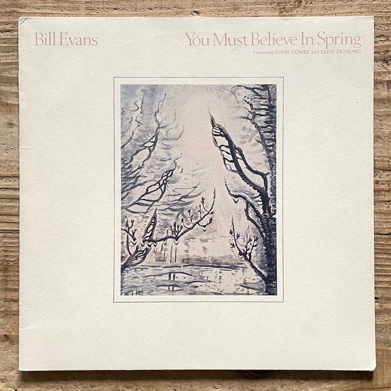 BILL EVANS / YOU MUST BELIEVE IN SPRING - German Warner Bros. Original