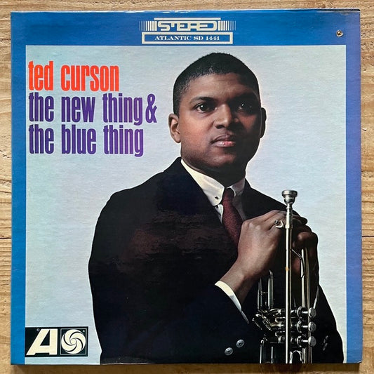 TED CURSON / NEW THING & THE BLUE THING - US Atlantic Original
