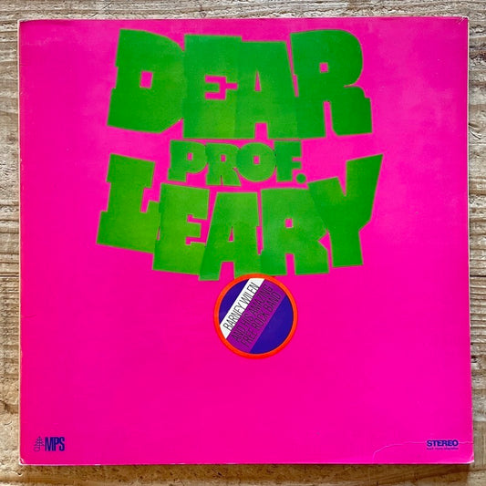 BARNEY WILEN AND HIS AMAZING FREE ROCK BAND / DEAR PROF. LEARY - German MPS Original