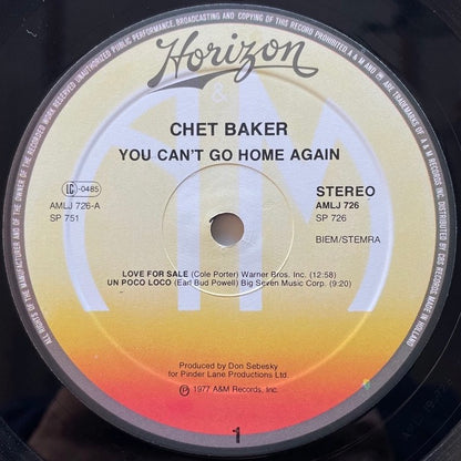 CHET BAKER / YOU CAN'T GO HOME AGAIN - Dutch A&M Horizon