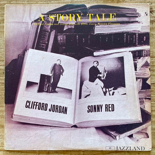 CLIFFORD JORDAN AND SONNY RED / A STORY TALE - US Jazzland mono original