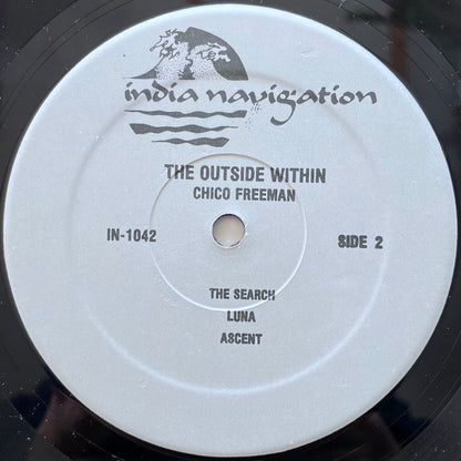 CHICO FREEMAN / THE OUTSIDE WITHIN - US India Navigation Original