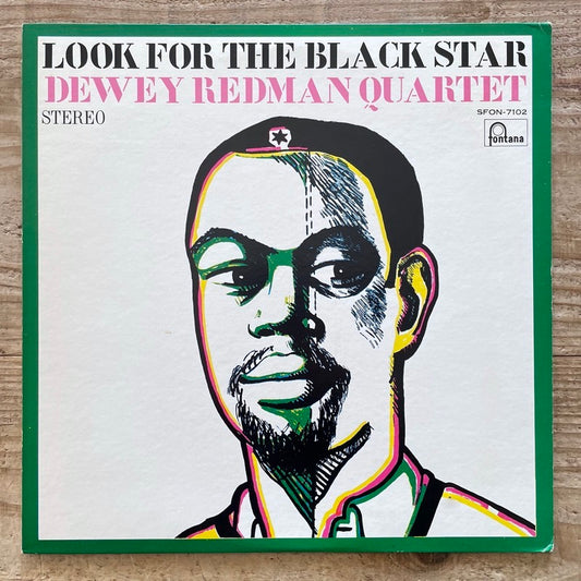 DEWEY REDMAN QUARTET / LOOK FOR THE BLACK STAR - Japan Fontana