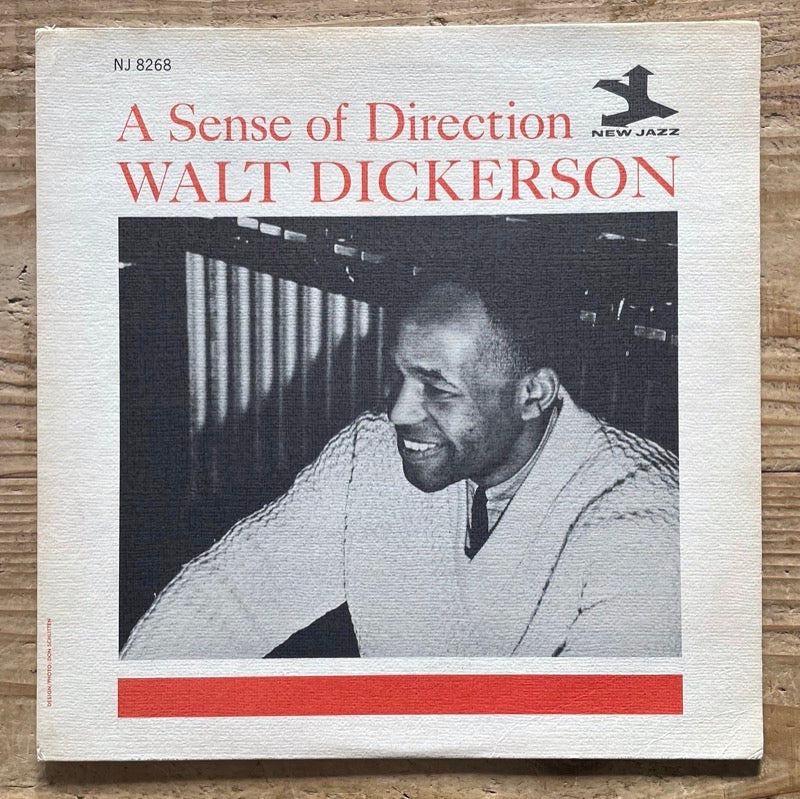 WALT DICKERSON / A SENSE OF DIRECTION - US New Jazz