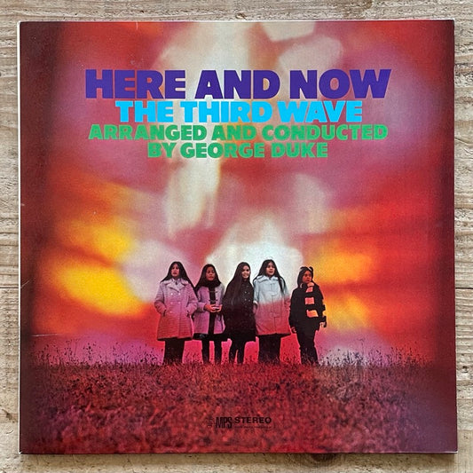 THIRD WAVE / HERE AND NOW - German MPS original w/poster