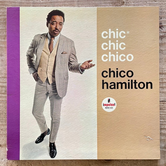 CHICO HAMILTON / CHIC CHIC CHICO - US Impulse mono original