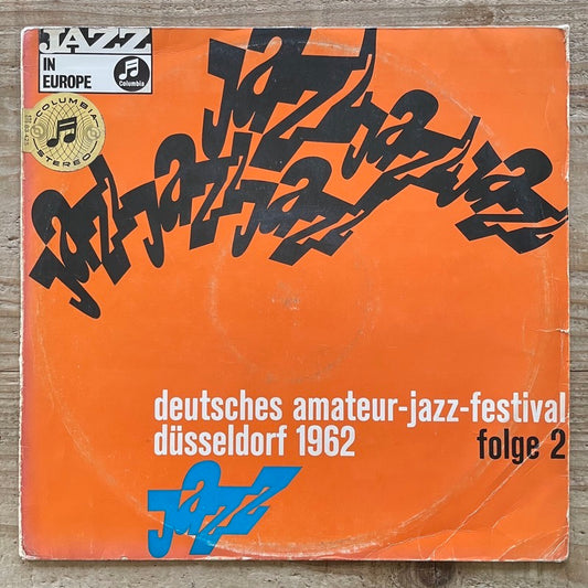 V.A. / 8. DEUTSCHES AMATEUR-JAZZ-FESTIVAL DUSSELDORF 1962 FOLGE 2 - German Columbia original