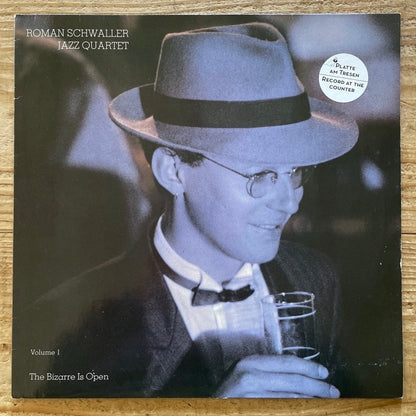 ROMAN SCHWALLER JAZZ QUARTET / THE BIZARRE IS OPEN - German Jazz Publications Original