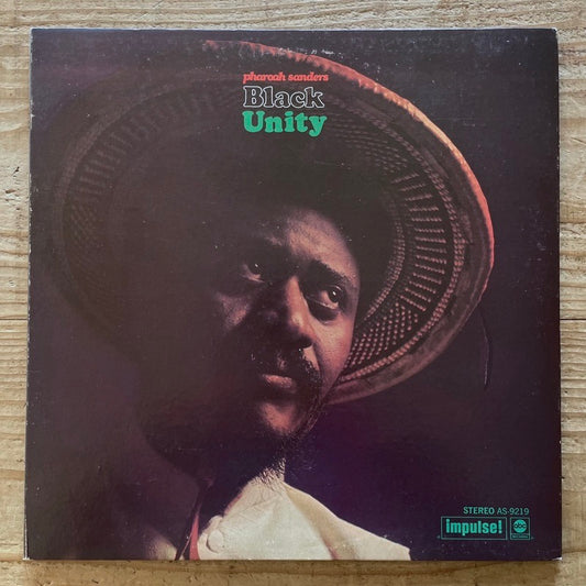 PHAROAH SANDERS / BLACK UNITY - US Impulse Original