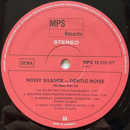 DAVE PIKE SET / NOISY SILENCE - GENTLE NOISE - German MPS original