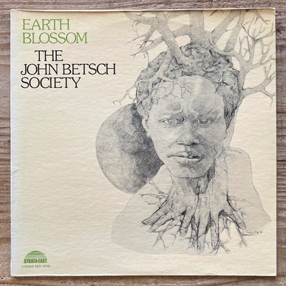 JOHN BETSCH SOCIETY / EARTH BLOSSOM - US Strata-East Original