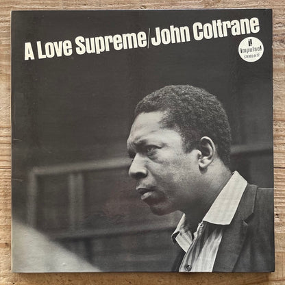 JOHN COLTRANE / A LOVE SUPREME - US Impulse