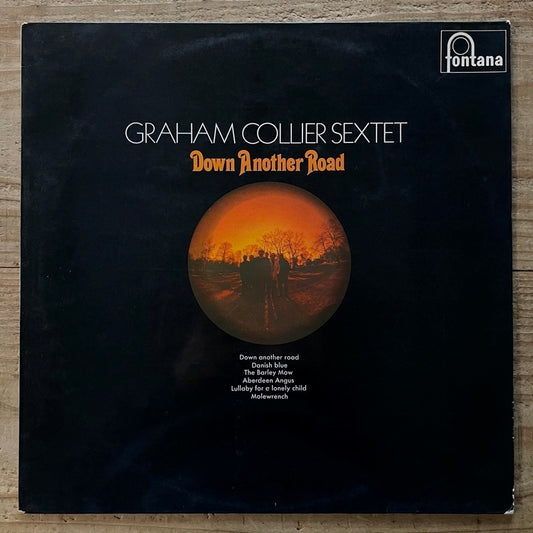 GRAHAM COLLIER SEXTET / DOWN ANOTHER ROAD - UK Fontana original