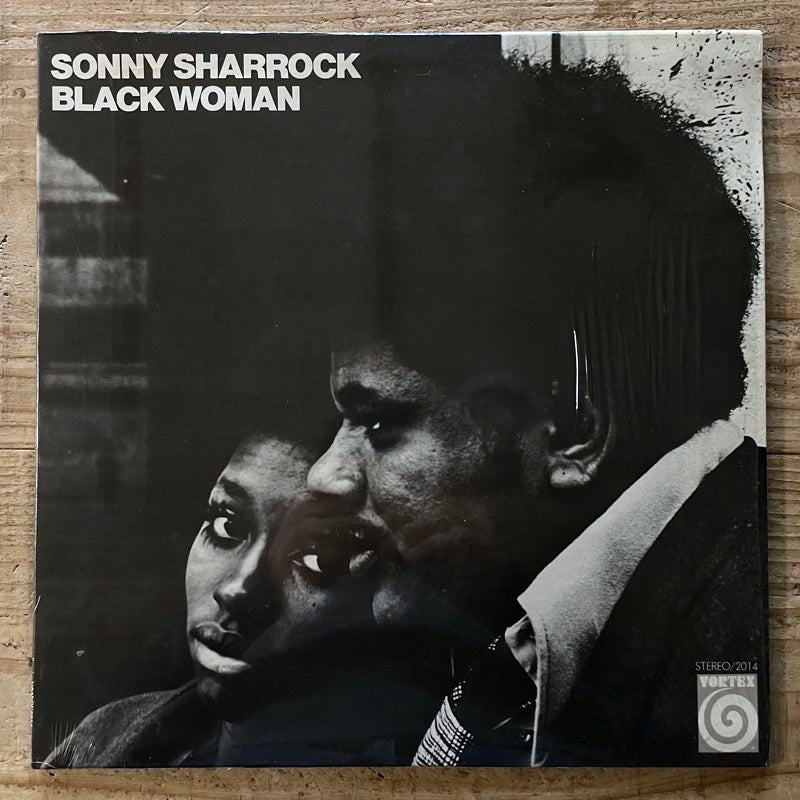 SONNY SHARROCK / BLACK WOMAN - US Vortex original in shrink