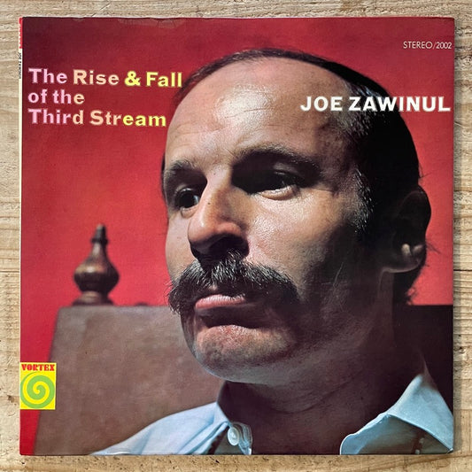JOE ZAWINUL / THE RISE & FALL OF THE THIRD STREAM - US Vortex original
