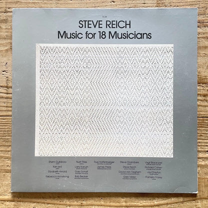 STEVE REICH / MUSIC FOR 18 MUSICIANS - German ECM original