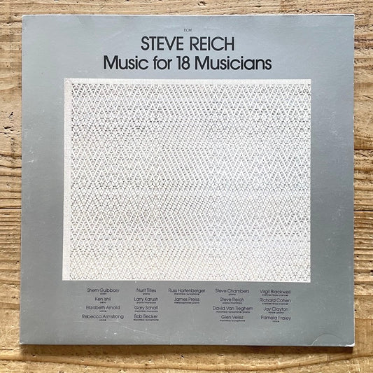 STEVE REICH / MUSIC FOR 18 MUSICIANS - German ECM original