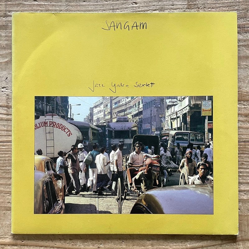 JAZZ YATRA SEXTETT / SANGAM - German Eigelstein Original