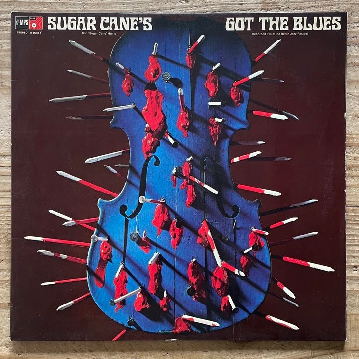 DON SUGARCANE HARRIS / SUGAR CANE'S GOT THE BLUES - German MPS Original