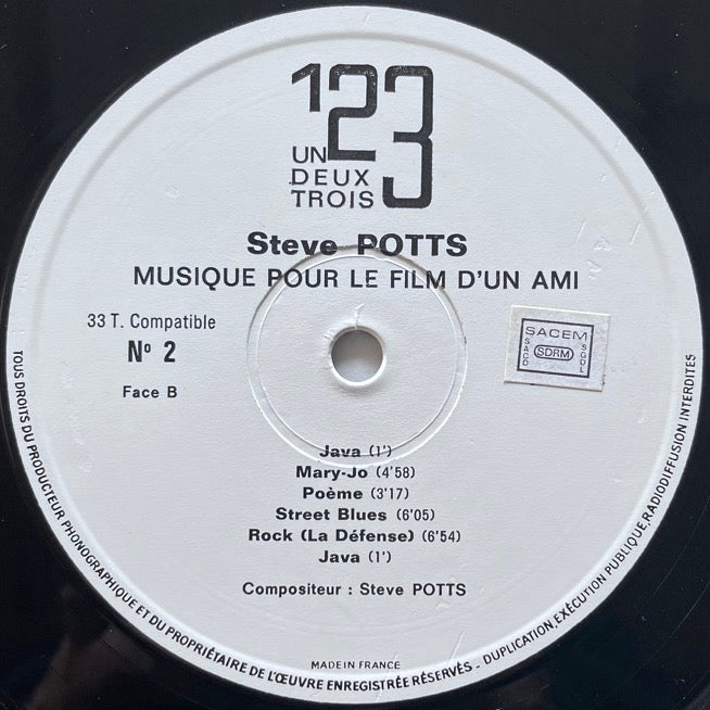 STEVE POTTS / MUSIQUE POUR LE FILM D'UN AMI - French Un-Deux-Trois Original
