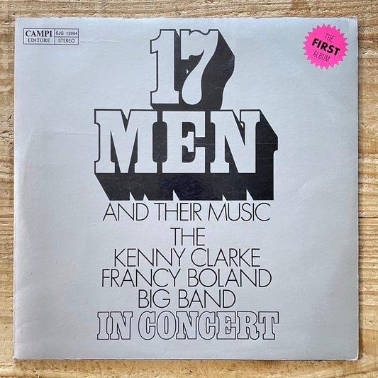 KENNY CLARKE - FRANCY BOLAND BIG BAND / 17 MEN AND THEIR MUSIC - Italian Campi original
