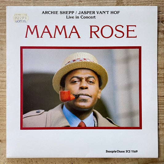 ARCHIE SHEPP - JASPER VAN'T HOF / MAMA ROSE - Dutch SteepleChase