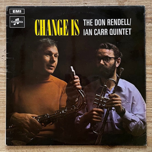 DON RENDELL/IAN CARR QUINTET / CHANGE IS - UK Columbia original