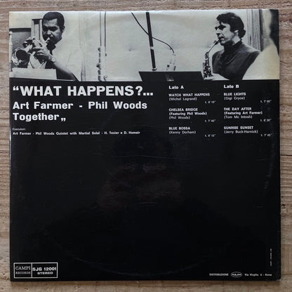 ART FARMER - PHIL WOODS / WHAT HAPPENS?... - Italian Campi original