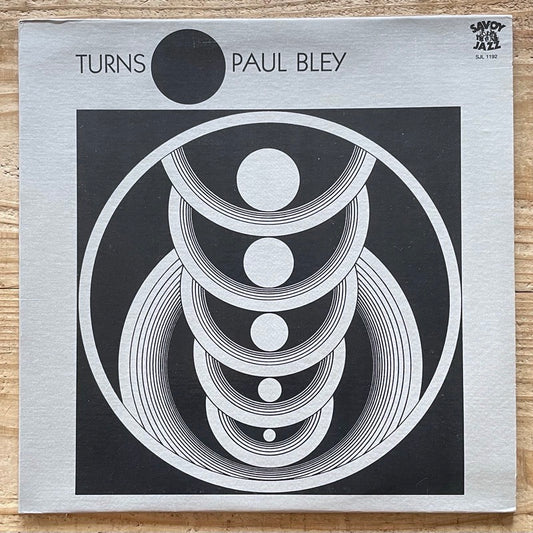 PAUL BLEY / TURNS - US Savoy