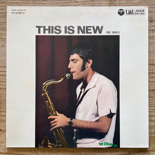EDDIE DANIELS / THIS IS NEW - Japan Columbia Takt Original