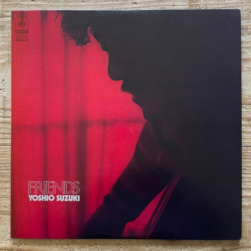 YOSHIO SUZUKI / FRIENDS - Japan CBS/SONY Original