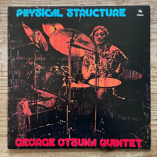 GEORGE OTSUKA QUINTET / PHYSICAL STRUCTURE - Japan TBM Original