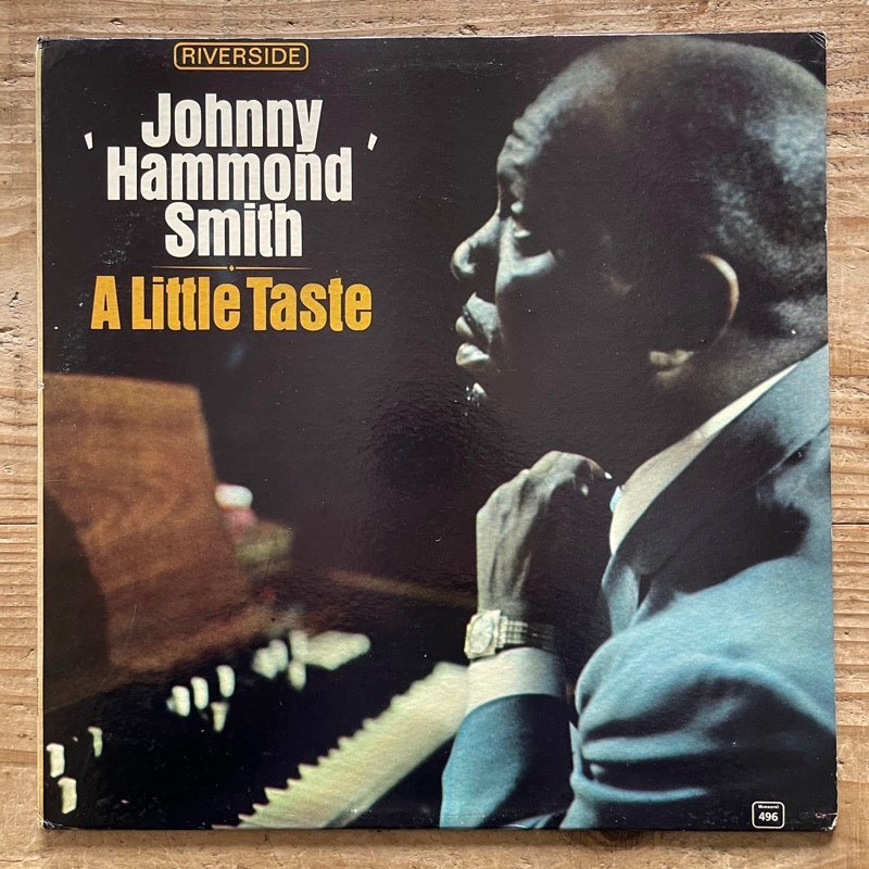 JOHNNY HAMMOND SMITH / A LITTLE TASTE - US Riverside Original
