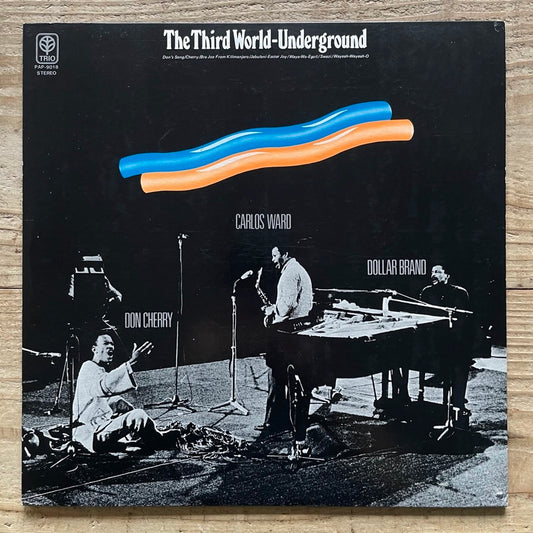 DOLLAR BRAND - DON CHERRY - CARLOS WARD / THE THIRD WORLD - UNDERGROUND - Japan Nadja Original