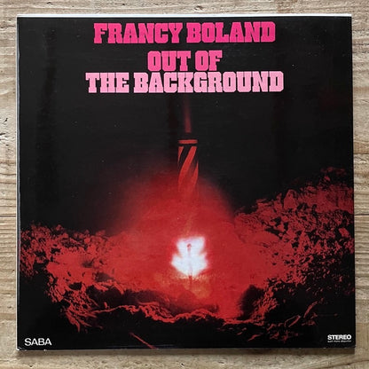 FRANCY BOLAND / OUT OF THE BACKGROUND - German Saba Original