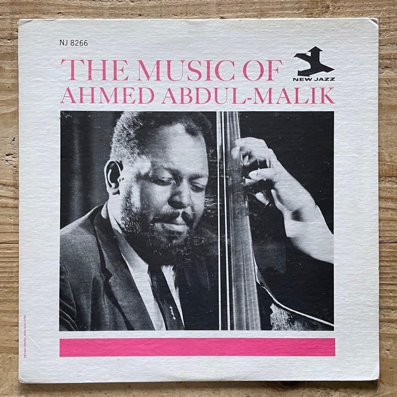 AHMED ABDUL-MALIK / THE MUSIC OF.. - US New Jazz Original