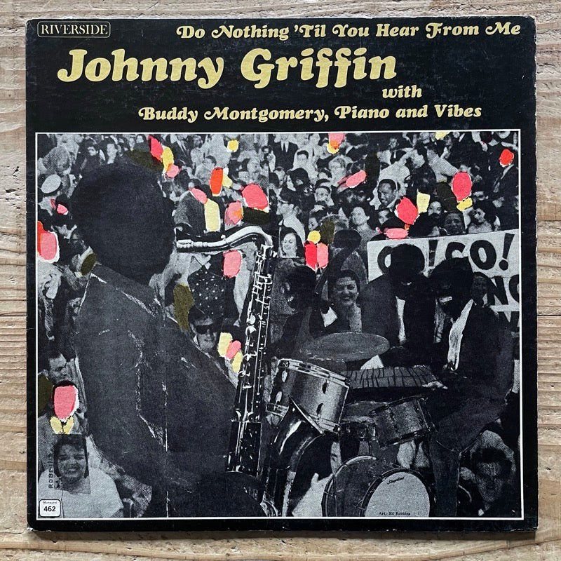 JOHNNY GRIFFIN / DO NOTHING 'TIL YOU HEAR FROM ME - US Riverside Original