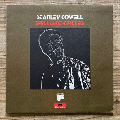 STANLEY COWELL / BRILLIANT CIRCLES - UK Polydor original