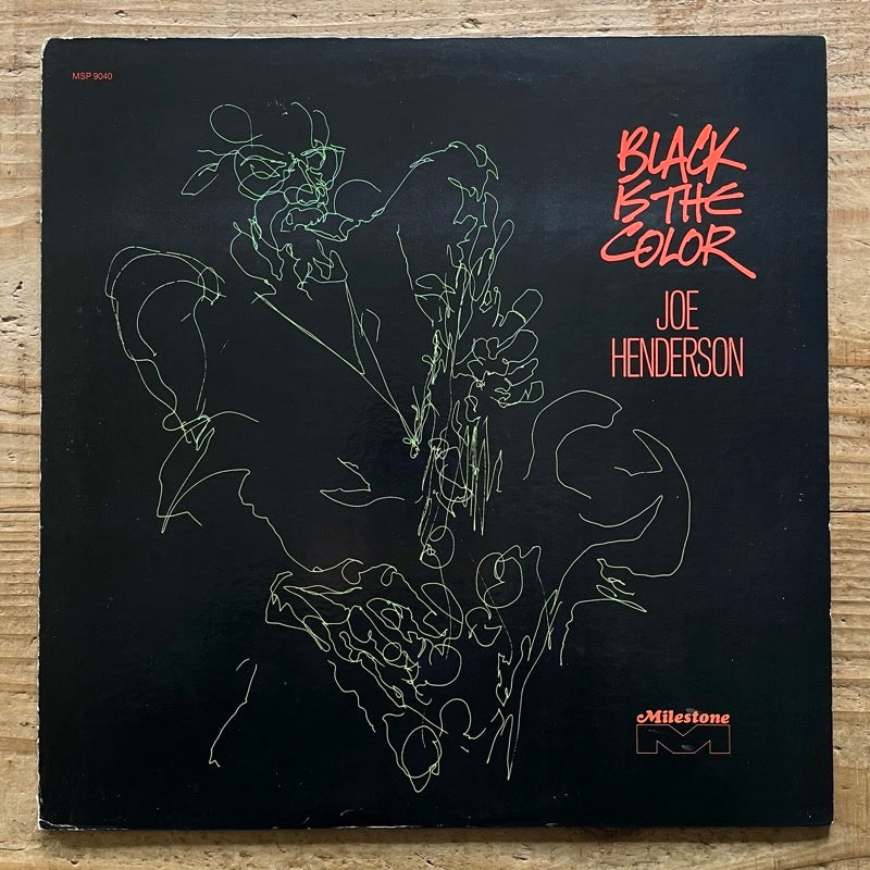 JOE HENDERSON / BLACK IS THE COLOR - US Milestone