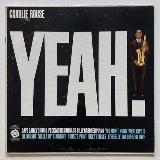 CHARLIE ROUSE / YEAH!