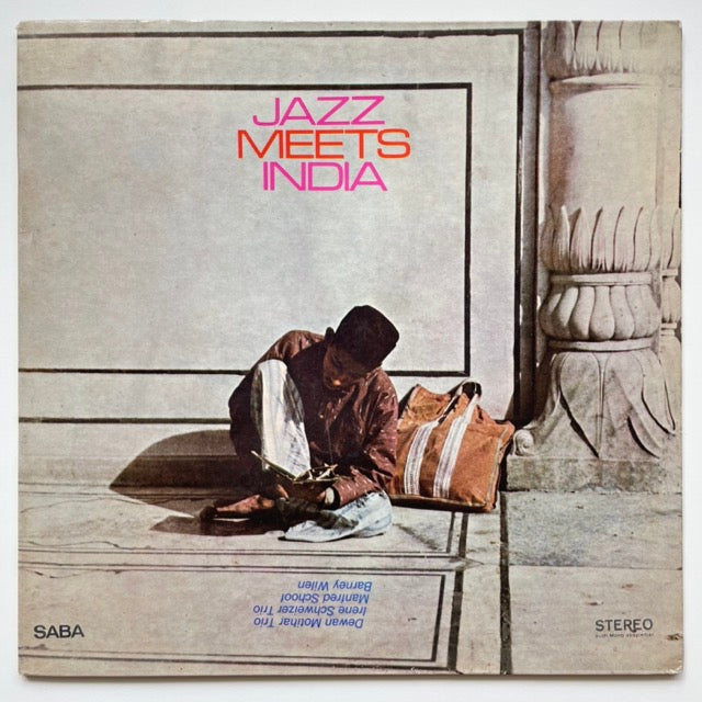 BARNEY WILEN, DEWAN MOTIHAR, IRENE SCHWEIZER ETC.. / JAZZ MEETS INDIA