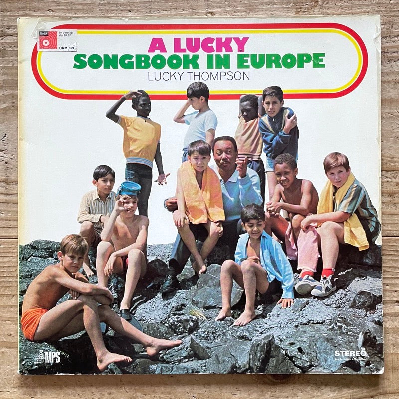 LUCKY THOMPSON / A LUCKY SONGBOOK IN EUROPE - German MPS Original