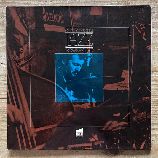 CHARLY ANTOLINI JAZZ POWER / LIVE - German Plane Original