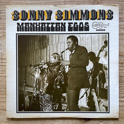 SONNY SIMMONS / MANHATTAN EGOS - US Arhoolie Original