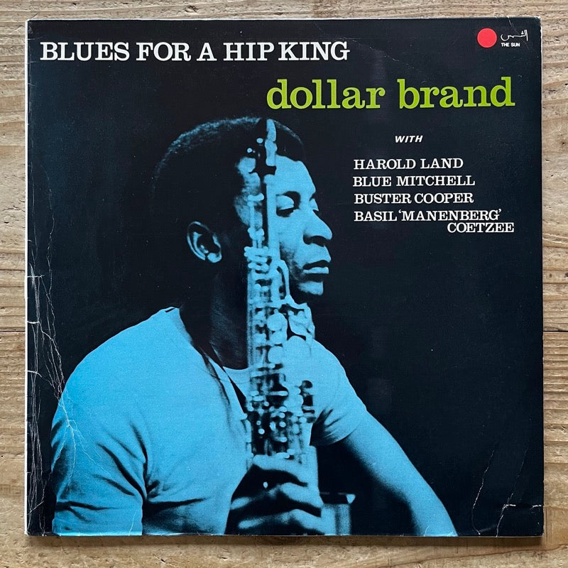 DOLLAR BRAND / BLUES FOR A HIP KING - South Africa The Sun Original