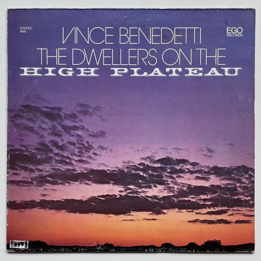 VINCE BENEDETTI / THE DWELLERS ON THE HIGH PLATEAU - German EGO original