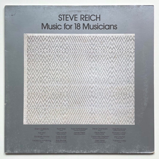 STEVE REICH / MUSIC FOR 18 MUSICIANS - German ECM original