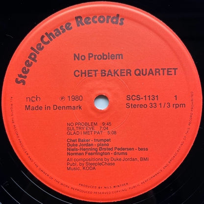 CHET BAKER QUARTET / NO PROBLEM - Danish SteepleChase original in shrink